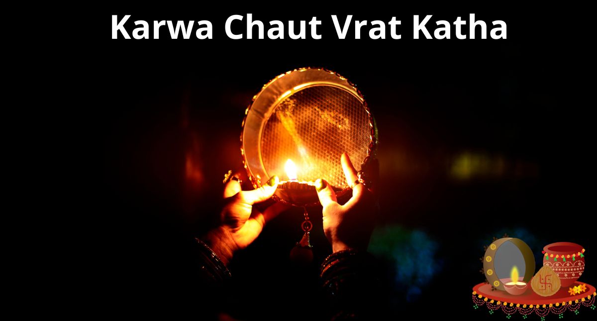 Karwa Chaut Vrat Katha: